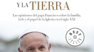 Sobre el cielo y la tierra, Conversaciones entre Bergoglio y  el rabino Abraham Skorka