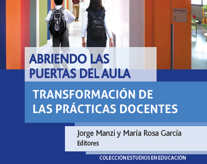Abriendo las puertas del aula, Transformación de las prácticas docentes