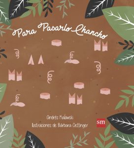 Para pasarlo chancho
