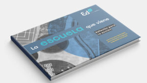 Experiencias del Covid 19: La escuela que viene