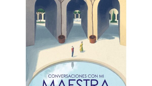 Libro: “Conversaciones con mi maestra”