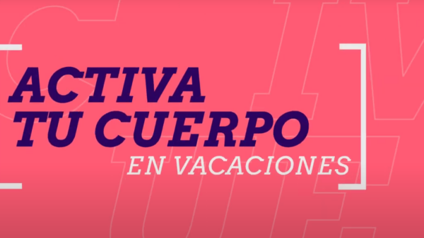 ¡Mantente activo estas vacaciones sin salir de tu casa!