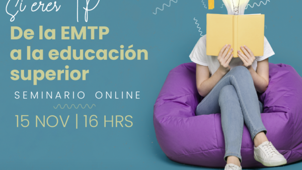 SeminarioTP: todo sobre el paso a la educación superior