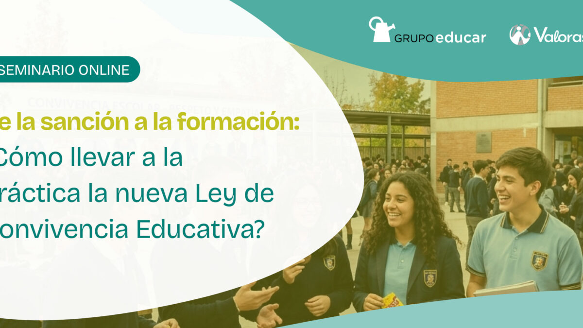 De la sanción a la formación: claves para implementar la nueva Ley de Convivencia Educativa