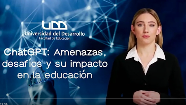 Seminario UDD ChatGPT: Amenazas, desafíos y su impacto en la educación