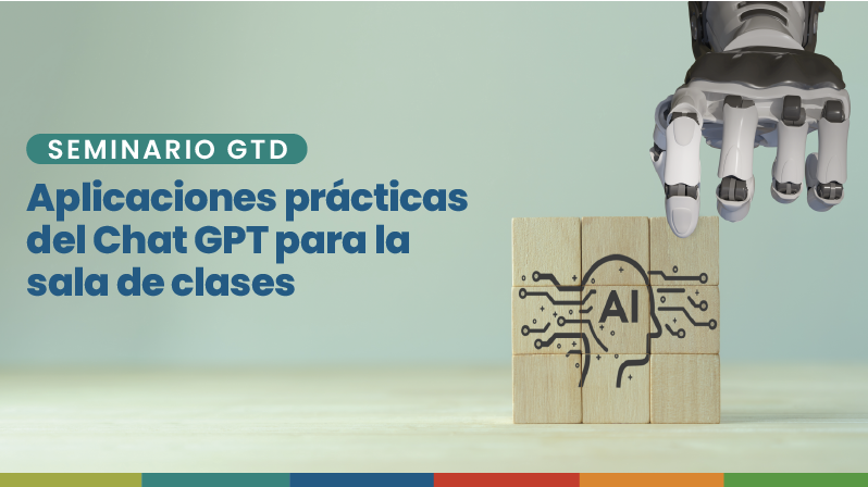 Seminario online: Chat GPT y sus aplicaciones prácticas para la sala de clases